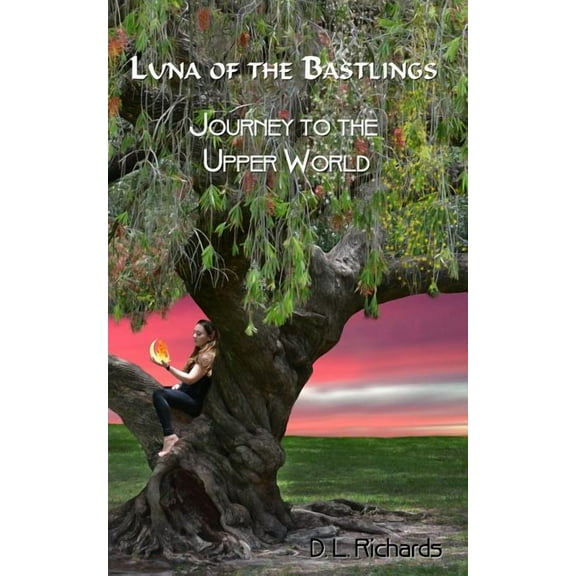 Luna of the Bastlings: Journey to the Upper World (Paperback)