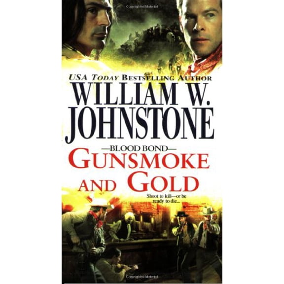 Pre-Owned Gunsmoke and Gold (Blood Bond) Paperback