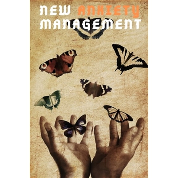Pre-Owned NEW Anxiety Management : Use it when you are feeling anxious or stressed to illuminate what is driving the anxiety. (Paperback)