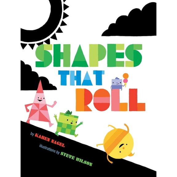 Shapes That Roll -- Karen Nagel