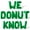 Green, variant on Letter Balloons - WE DONUT KNOW 16" Inch Alphabet Letters Foil Mylar Balloon Baby Shower Party Banner (Gold)