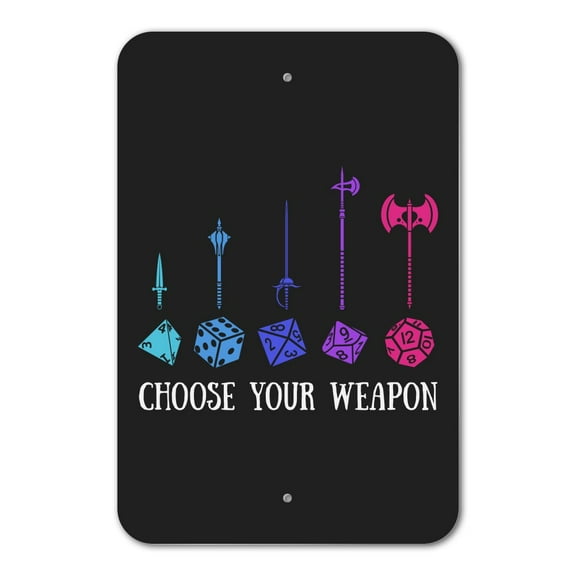 Choose Your Weapon Dungeon RPG Dice Home Business Office Sign - Plastic - 12" x 8" (30.5 cm x 20.3cm)
