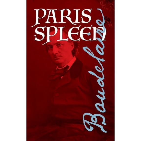 Paris Spleen (Paperback)