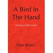 A Bird in The Hand (Hardcover)