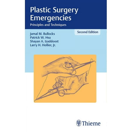 UPC: 9781626231153 | Plastic Surgery Emergencies: Principles and Techniques (Paperback)