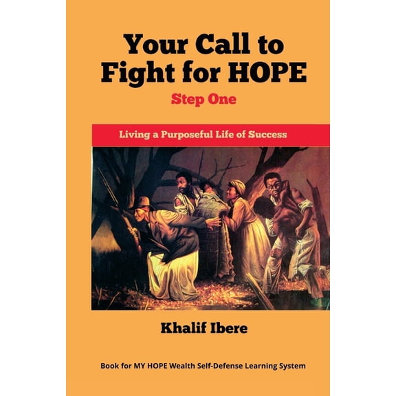 Your Call to Fight for HOPE, (Paperback)