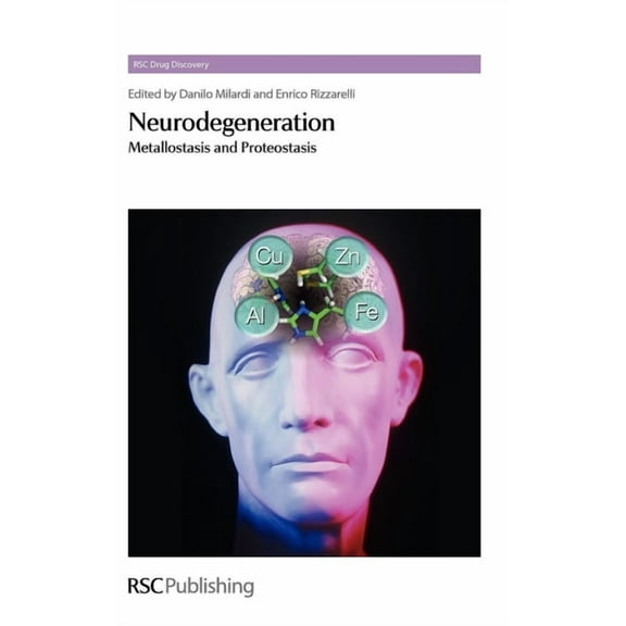 Drug Discovery Neurodegeneration: Metallostasis and Proteostasis, Book 7, (Hardcover)