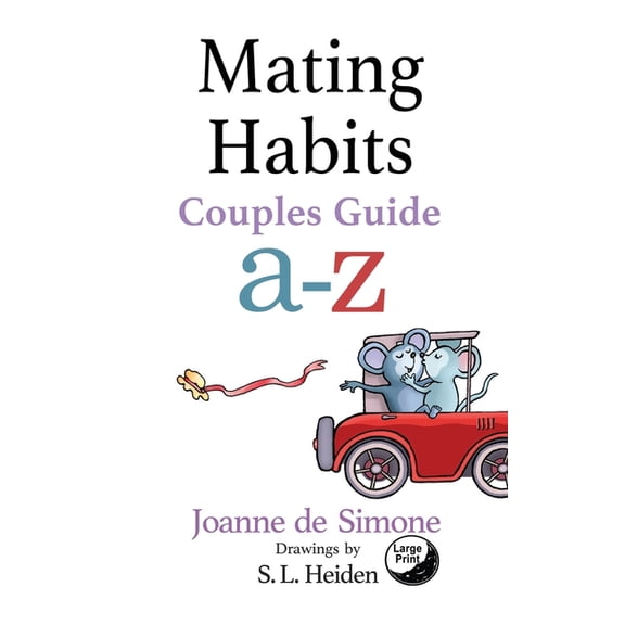 Mating Habits: Couple Guide a-z, (Paperback)
