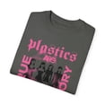 thumbnail image 2 of Plastics Are Forever True Story Comfort Colors Shirt, 2 of 5