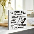 thumbnail image 3 of Zomyto 5"x5" Rustic Funny Farmhouse Bathroom Toilet Decor if You Pee on The Seat Wood Sign, Humor Black and White Decorations for Half Bathroom Shelves Accessories, 3 of 6