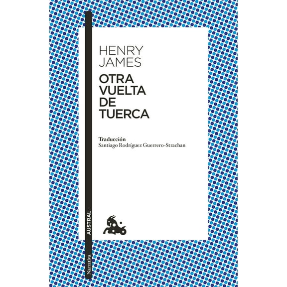 Otra Vuelta de Tuerca (Novela Gótica) / The Turn of the Screw (a Gothic Novel), (Paperback)
