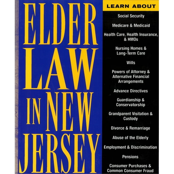 Elder Law in New Jersey: Finding Solutions for Legal Problems, (Paperback)