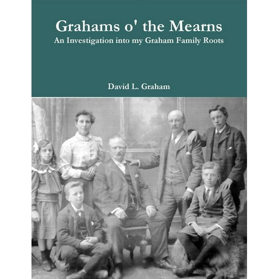 Grahams o' the Mearns, (Paperback)