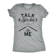 Womens Talk Birdie To Me Funny Golf T Shirt Golfing Gifts for Mom Golfer Humor (Heather Grey) - XXL