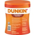 thumbnail image 4 of Dunkin’ Colombian Medium Roast Ground Coffee, 27.5 oz Canister, 4 of 14