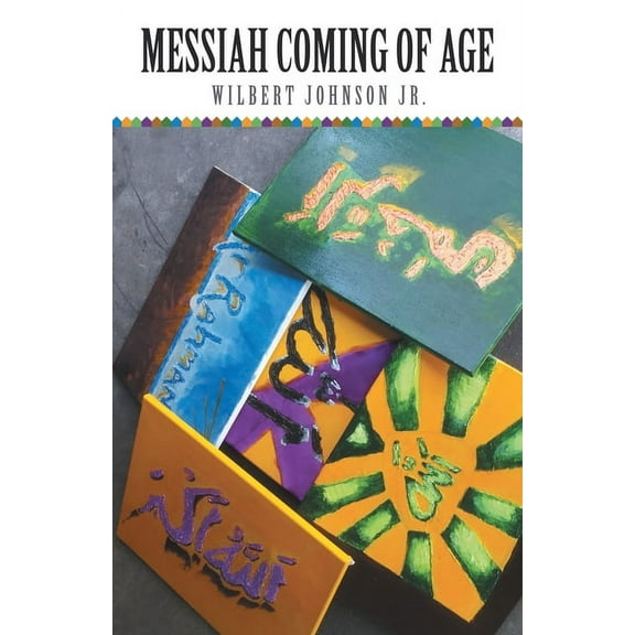 Messiah Coming of Age (Paperback)