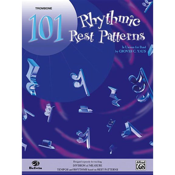 101 Rhythmic Rest Patterns: Trombone (Paperback)