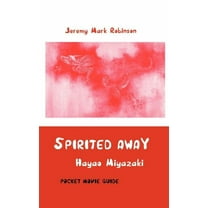 Pocket Movie Guide: Spirited Away: Hayao Miyazaki: Pocket Movie Guide (Paperback)