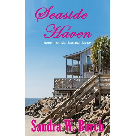 Seaside Haven: Book 1 in the Seaside Series, (Hardcover)