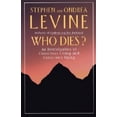 thumbnail image 2 of Who Dies?: une Enquête sur la Vie Consciente et la Mort Consciente, 2 of 2