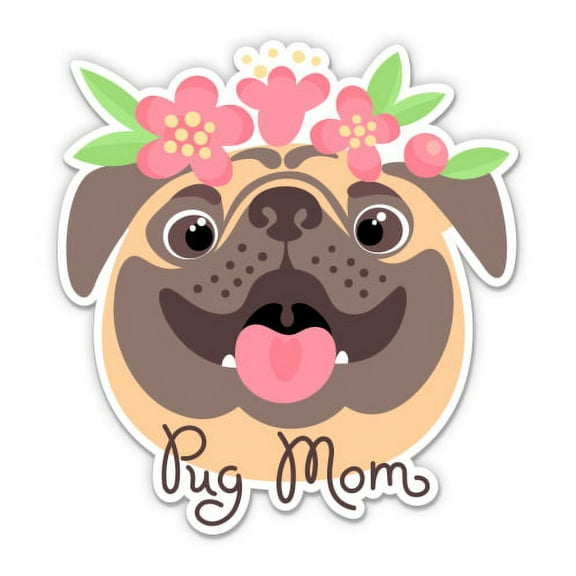 Pug Mom Cute - 3" Vinyl Sticker - For Car Laptop I-Pad Phone Helmet Hard Hat - Waterproof Decal