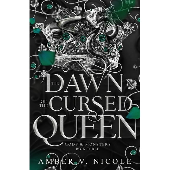 The Dawn of the Cursed Queen: The Latest Sizzling, Dark Romantasy Book in the Gods & Monsters Series!, (Paperback)