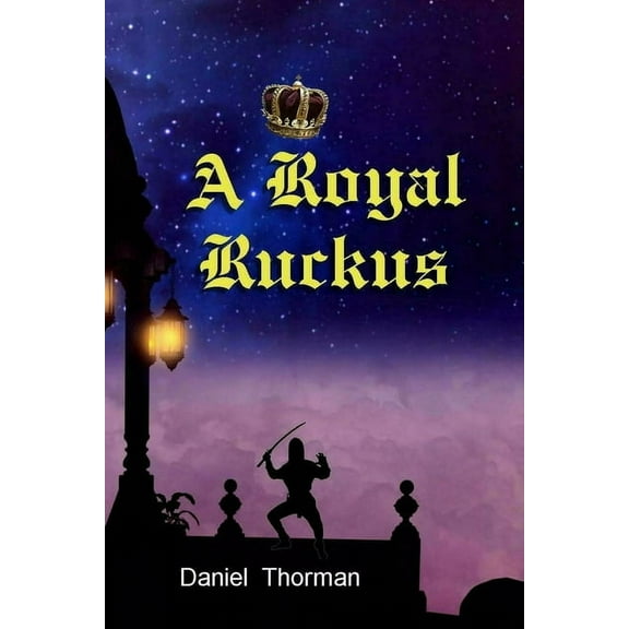 The Osten Chronicles A Royal Ruckus: The Courtship of Lady Megan, (Paperback)