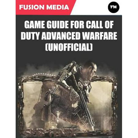 Game Guide for Call of Duty Advanced Warfare (Unofficial) - (Best Advanced Warfare Gun)