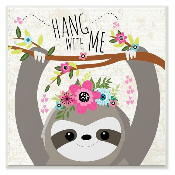 The Kids Room by Stupell Hang With Me Sloth and Flowers Wall Plaque Art, 12 x 0.5 x 12