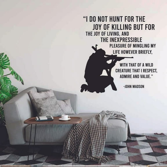 I Respect Admire And Value Quote Hunting Hunter Huntsman Hunt Forest Animal Quotes Wall Decal Sticker Vinyl Art Mural for Girls / Boys Home Room Walls Bedroom House Decor Decoration (40x40 inch)
