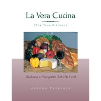 La Vera Cucina: Andiamo a Mangiare!! (Paperback)