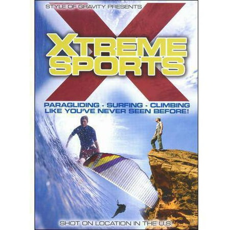 Crossing The Lines: The Best In Xtreme Paragliding, Surfing, And Climbing