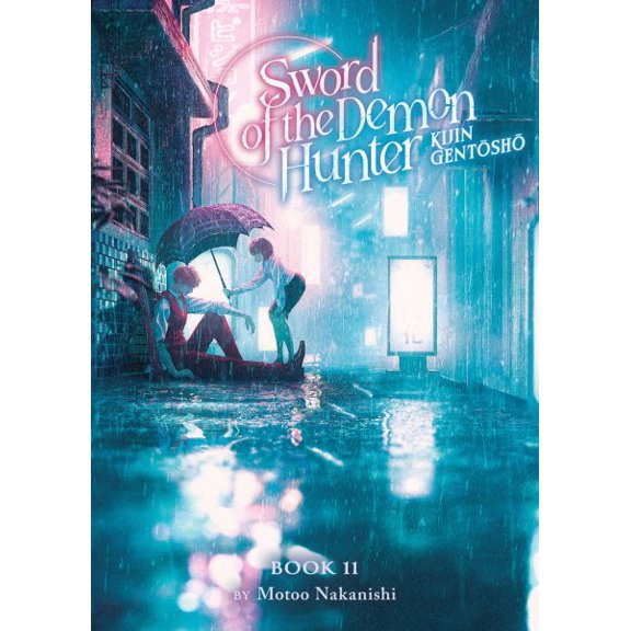 Pre-Owned Sword of the Demon Hunter: Kijin Gentosh Sword of the Demon Hunter: Kijin Gentosho (Light Novel) Vol. 11, (Paperback)