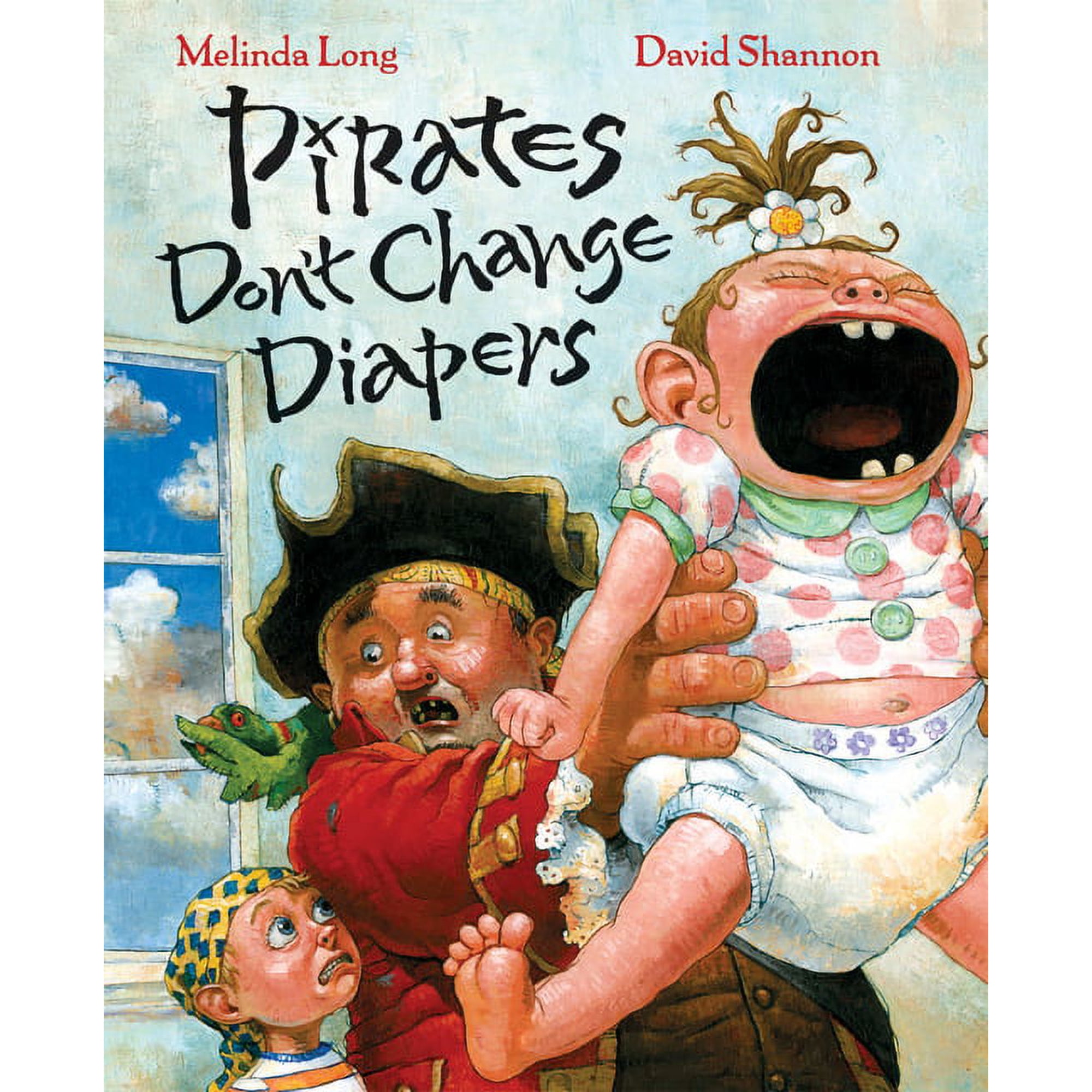 Pirates Don't Change Diapers, (Hardcover)