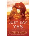 thumbnail image 4 of Just Say Yes: A Strictly Business Novel, 4 of 4