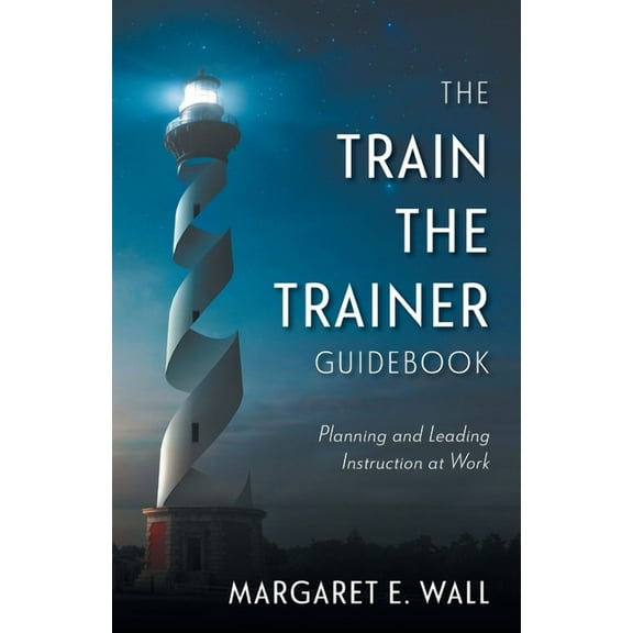 The Train-the-Trainer Guidebook (Paperback)