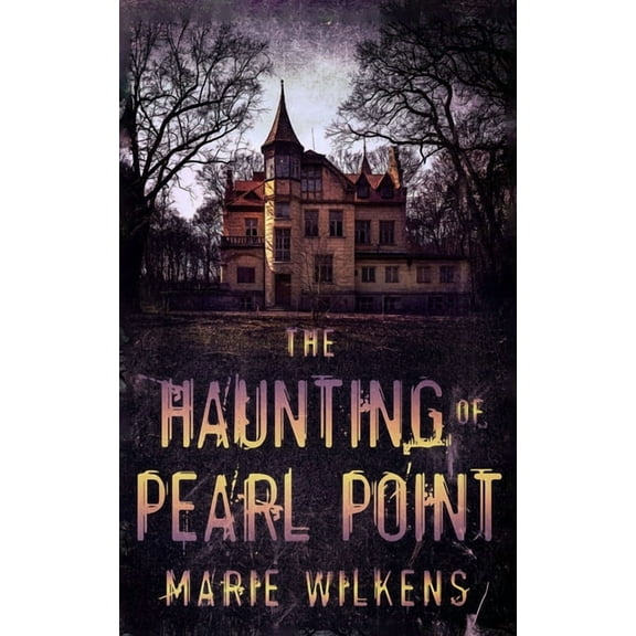 The Haunting of Pearl Point