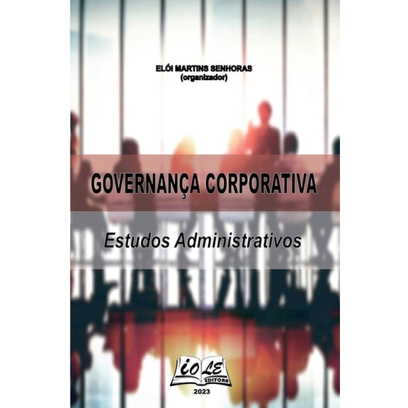 Governança Corporativa: Estudos Administrativos, (Paperback)