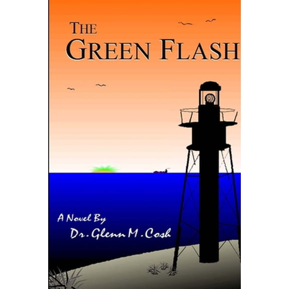 Pre-Owned The Green Flash (Paperback) 1312764023 9781312764026