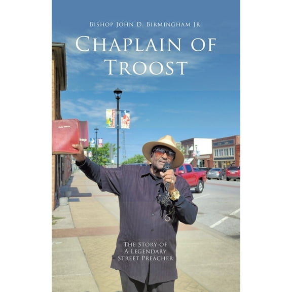 Chaplain of Troost: The Story of A Legendary Street Preacher, (Paperback)