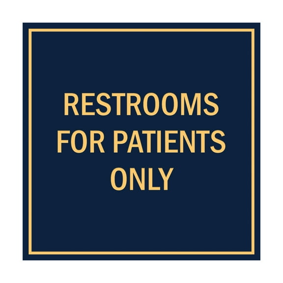 Square Restrooms For Patients Only Sign (Navy Blue/Gold) - Small