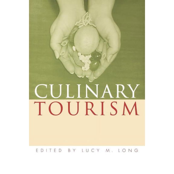 Material Worlds Culinary Tourism, (Paperback)