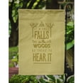 thumbnail image 3 of Be There to Hear the Tree Fall Garden Flag, 3 of 3