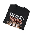 thumbnail image 4 of I'm Only Talking To My Cat Today Cute Cat Lover T-Shirt, 4 of 4