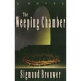 thumbnail image 1 of Pre-Owned The Weeping Chamber (Paperback) 0849937035 9780849937033, 1 of 1