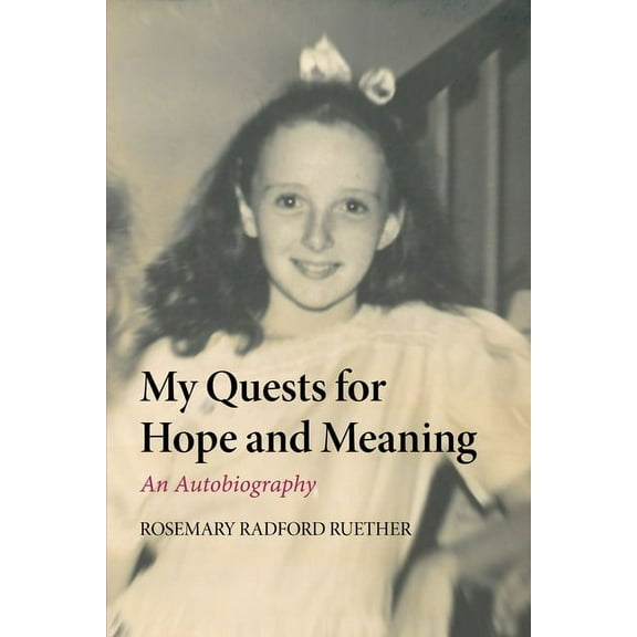 My Quests for Hope and Meaning (Paperback)
