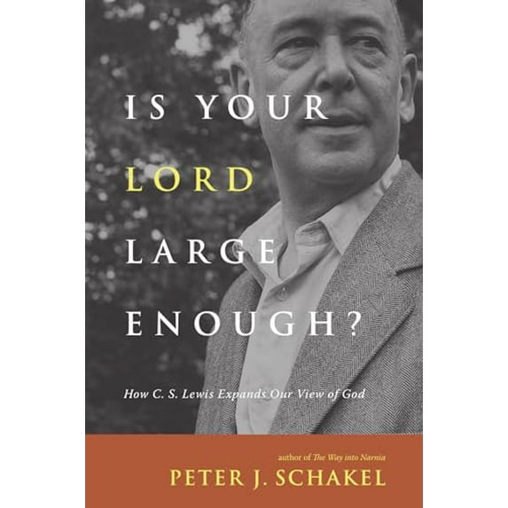 Pre-Owned Is Your Lord Large Enough?: How C. S. Lewis Expands Our View of God (Paperback) 0830834923 9780830834921