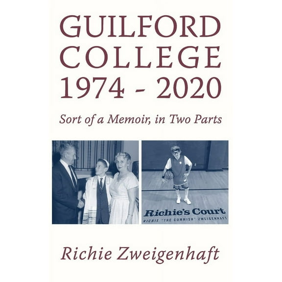 Guilford College 1974-2020, (Paperback)