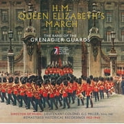 Batten, J. / Band of the Grenadier Guards - H.M. Queen Elizabeth's March [CD]