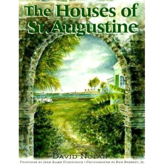 Pre-Owned The Houses of St. Augustine (Paperback)